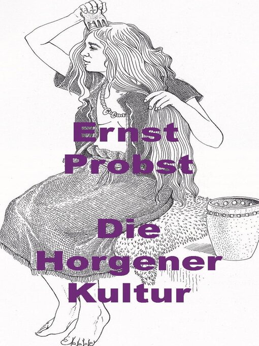Title details for Die Horgener Kultur by Ernst Probst - Available